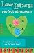 Perfect Strangers (Love Letters) by Jahnna N. Malcolm (2006-01-03)