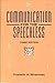Communication for the Speechless (3rd Edition) by Franklin H. Silverman (1994-11-11)