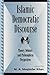 Islamic Democratic Discourse: Theory, Debates, and Philosophical Perspectives (Global Encounters: Studies in Comparative Political Theory) by Lexington Books (2006-05-02)