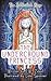 The Underground Princess by...