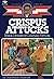 [Crispus Attucks, Black Leader of Colonial Patriots] (By: Dharathula H Millender) [published: October, 1986]