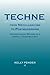 Techne, from Neoclassicism to Postmodernism: Understanding Writing as a Useful, Teachable Art (Lauer Series in Rhetoric and Composition) by Kelly Pender (2011-05-13)