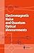 Electromagnetic Noise and Quantum Optical Measurements (Advanced Texts in Physics) by Herman A. Haus (2000-11-01)