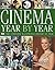 Cinema Year by Year 1894 - 2006: 1894-2006 by Publishing Dk (1980-05-03)
