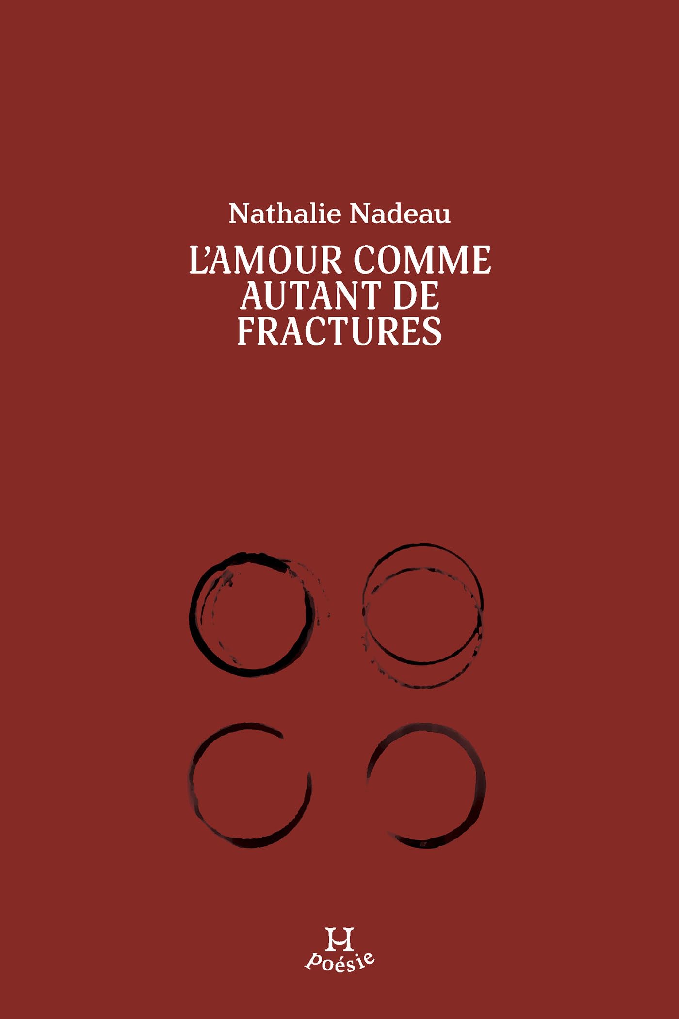 L'amour comme autant de fractures (French Edition)