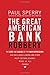 The Great American Bank Rob...