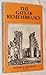 The Gate to Remembrance: The Story of the Psychological Experiment Which Resulted in the Discovery of the Edgar Chapel at Glastonbury by Frederick Bligh Bond (1978-06-03)