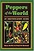 Peppers of the World: An Identification Guide Paperback January 1, 1997