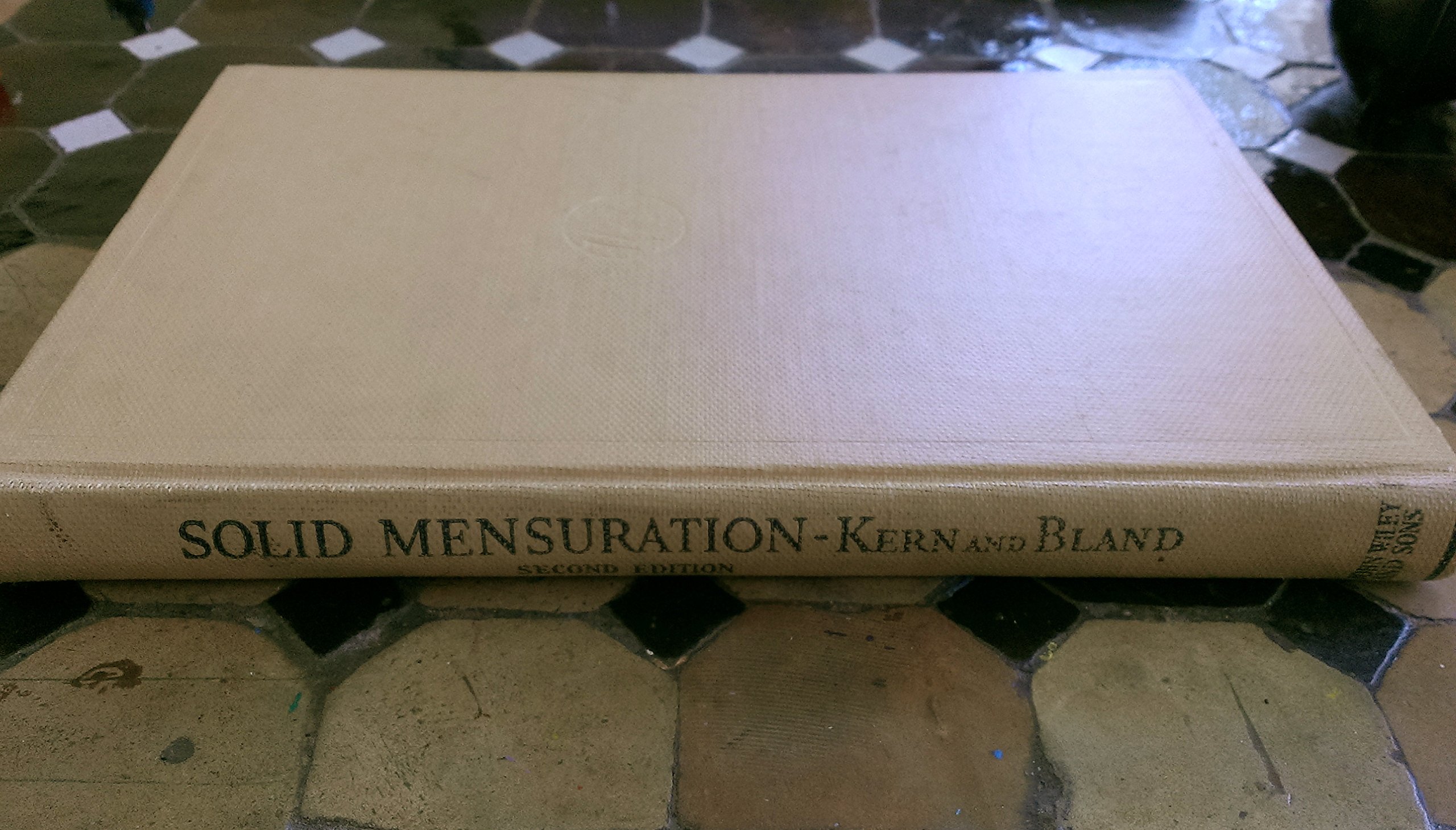 Solid Mensuration With Proofs 2ND Edition (Unknown Binding)
