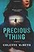 Precious Thing by Colette M...