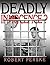 Deadly Innocence? First edition by Perske, Robert (1995) Paperback