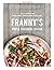 Franny's: Simple Seasonal Italian by Feinberg, Andrew, Stephens, Francine, Clark, Melissa (4 June, 2013) [Hardcover]