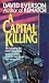 A Capital Killing