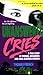 Unanswered Cries: a True Story of Friends, Neighbors, and Cold-Blooded Murder