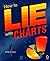 How to Lie With Charts by Jones, Gerald E. (1995) Paperback