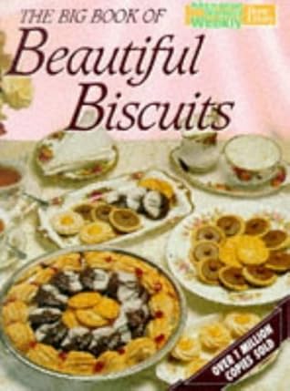 Big Book of Beautiful Biscuits (Australian Women's Weekly Home Library) by Australian Womens Weekly (1986-03-03)