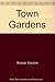 Town Gardens by Caroline Boisset (1990-04-03)