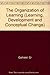 The Organization of Learning (Learning, Development and Conceptual Change) by Charles R. Gallistel (1990-09-01)
