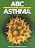 ABC of Asthma (ABC Series) by John Rees (1999-11-23)
