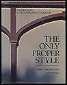 The Only Proper Style: Gothic Architecture in America