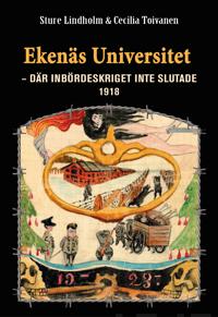 Ekenäs Universitet – Där inbördeskriget inte slutade 1918