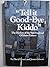 Tell it Good-bye Kiddo: Decline of the New England Offshore Fishing Industry by James Gibson (1976-11-02)