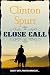 Close Call (Classic Historical Western Fiction)