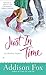 Just in Time: An Alaskan Nights Novel by Addison Fox (2013-08-06)