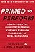 Primed to Perform: How to Build the Highest Performing Cultures Through the Science of Total Motivation by Neel Doshi Lindsay McGregor(2004-08-11)