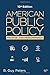 American Public Policy: Promise and Performance by B. Guy Peters (2015-10-13)