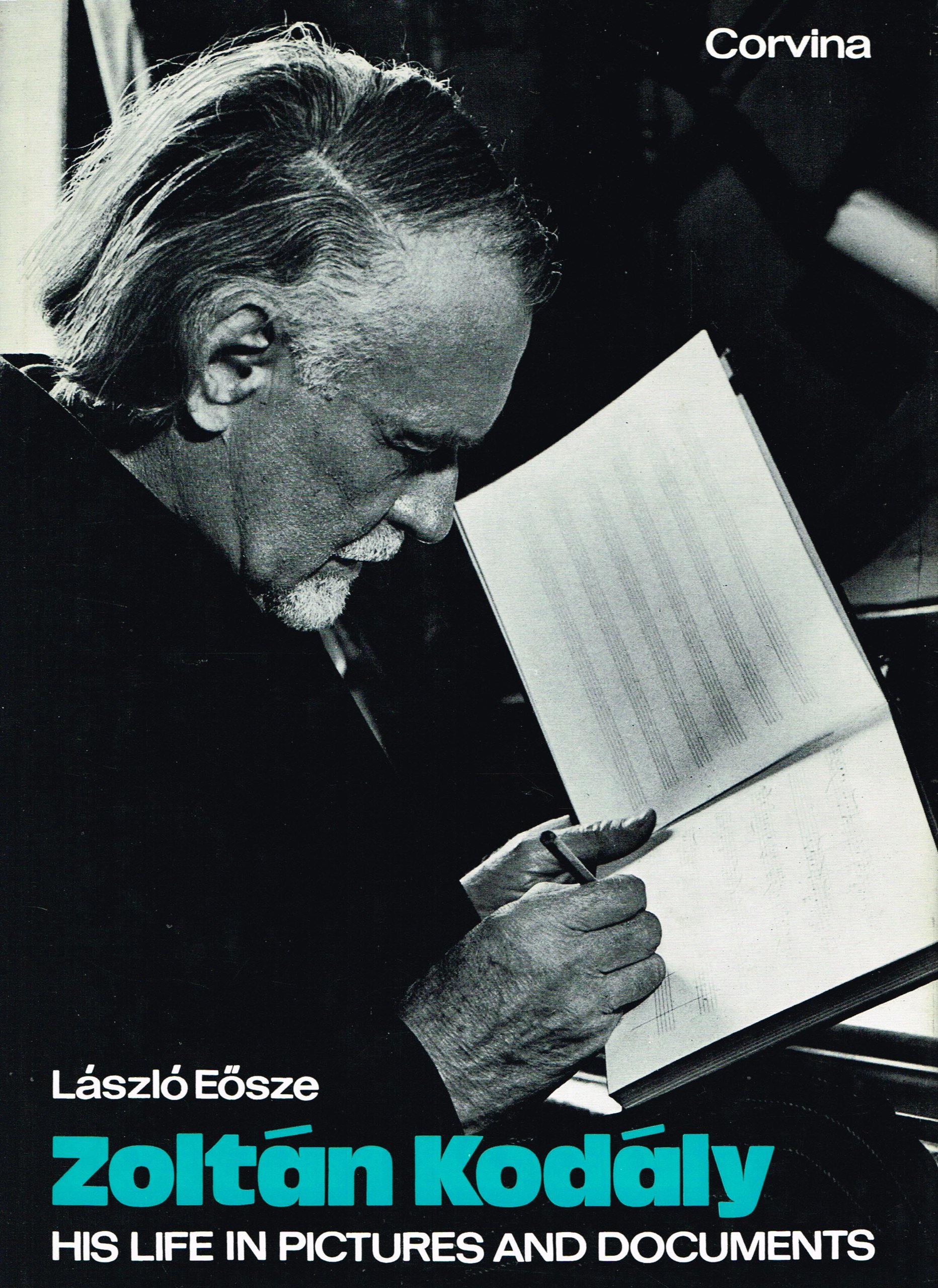 Zoltan Kodaly: His Life in Pictures (Hardcover)