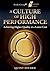 A Culture of High Performance: Achieving Higher Quality at a Lower Cost 1st edition by Quint Studer (2013) Paperback