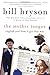 The Mother Tongue - English And How It Got That Way [Paperback] [2001] (Author) Bill Bryson