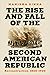 The Rise and Fall of the Second American Republic: Reconstruction, 1860-1920