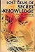 Lost Gems of Secret Knowledge