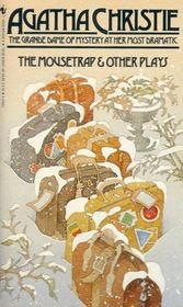 The Mousetrap and Other Plays