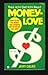 Moneylove: How to Get the Money You Deserve for Whatever You Want by Gillies, Jerry (1985) Paperback
