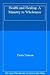 Health & Healing (Pastoral Care and Ethical Issues)