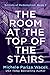 The Room at the Top of the Stairs (Secrets of Redemption)