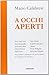 A occhi aperti by Mario Calabresi (2013-01-01)