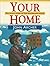 Your home : the inside stor...