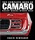 The Complete Book of Camaro: Every Model Since 1967 by David Newhardt (2013-01-28)
