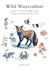 Wild Watercolour:...
