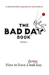 The Bad Day Book: Volume 1