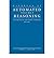 [(Handbook of Automated Reasoning: Vol 1 )] [Author: Alan J.A. Robinson] [Jul-2001]