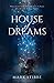 House of Dreams: When the soul of an old house meets the house of a new soul, the magic begins!