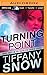 Turning Point (The Kathleen Turner Series) by Tiffany Snow (2015-08-18)
