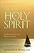 The Work of the Holy Spirit by Octavius Winslow (1972-07-06)
