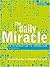 The Daily Miracle: An Intro...