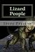 Lizard People by Steve Preston (2014-03-29)
